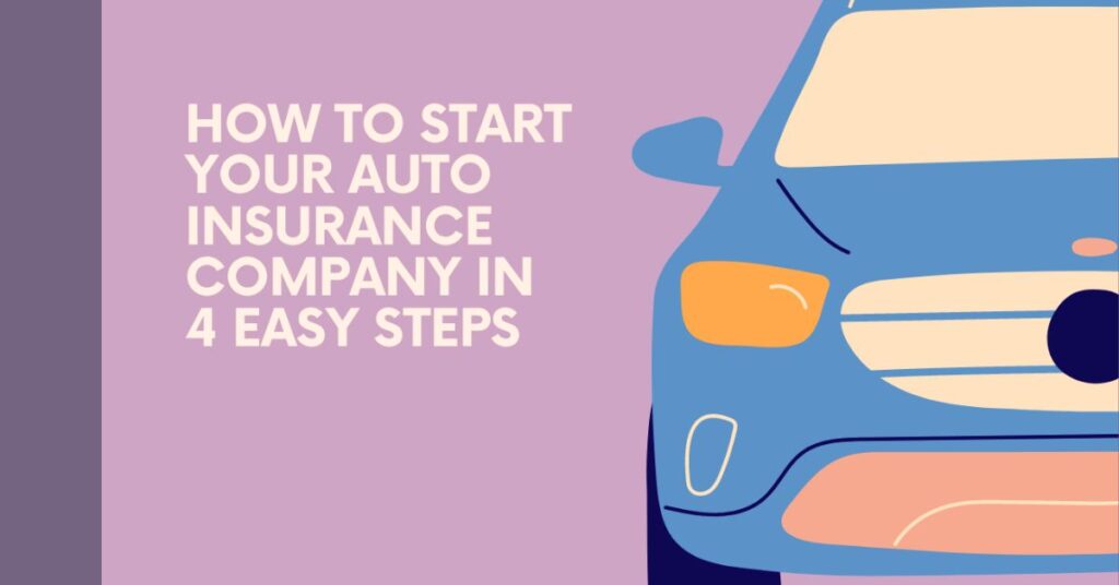 How to Start a Car Insurance Company
