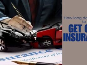 How long does it take to get car insurance​