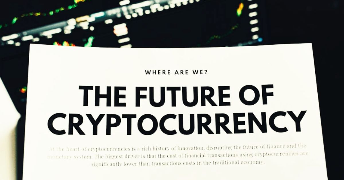 What is The Future of Cryptocurrency